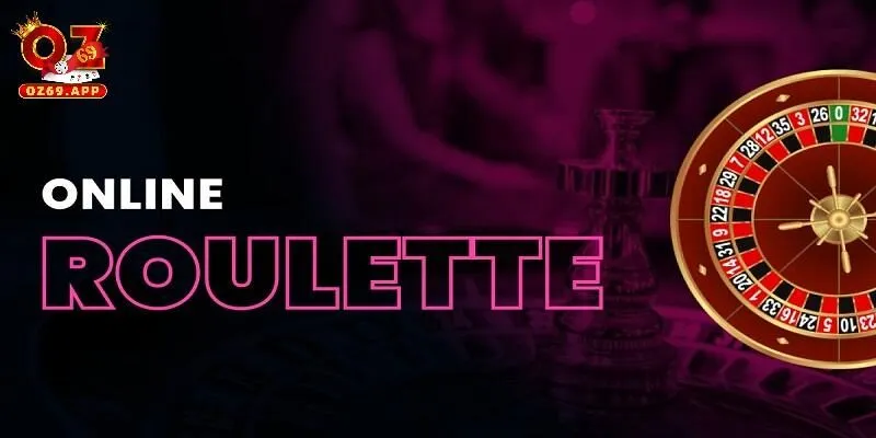 Giới thiệu khái quát Roulette trực tuyến